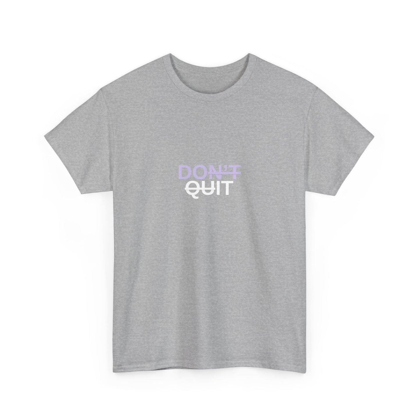 Don't Quit - "Do It" Inspirational T-Shirt