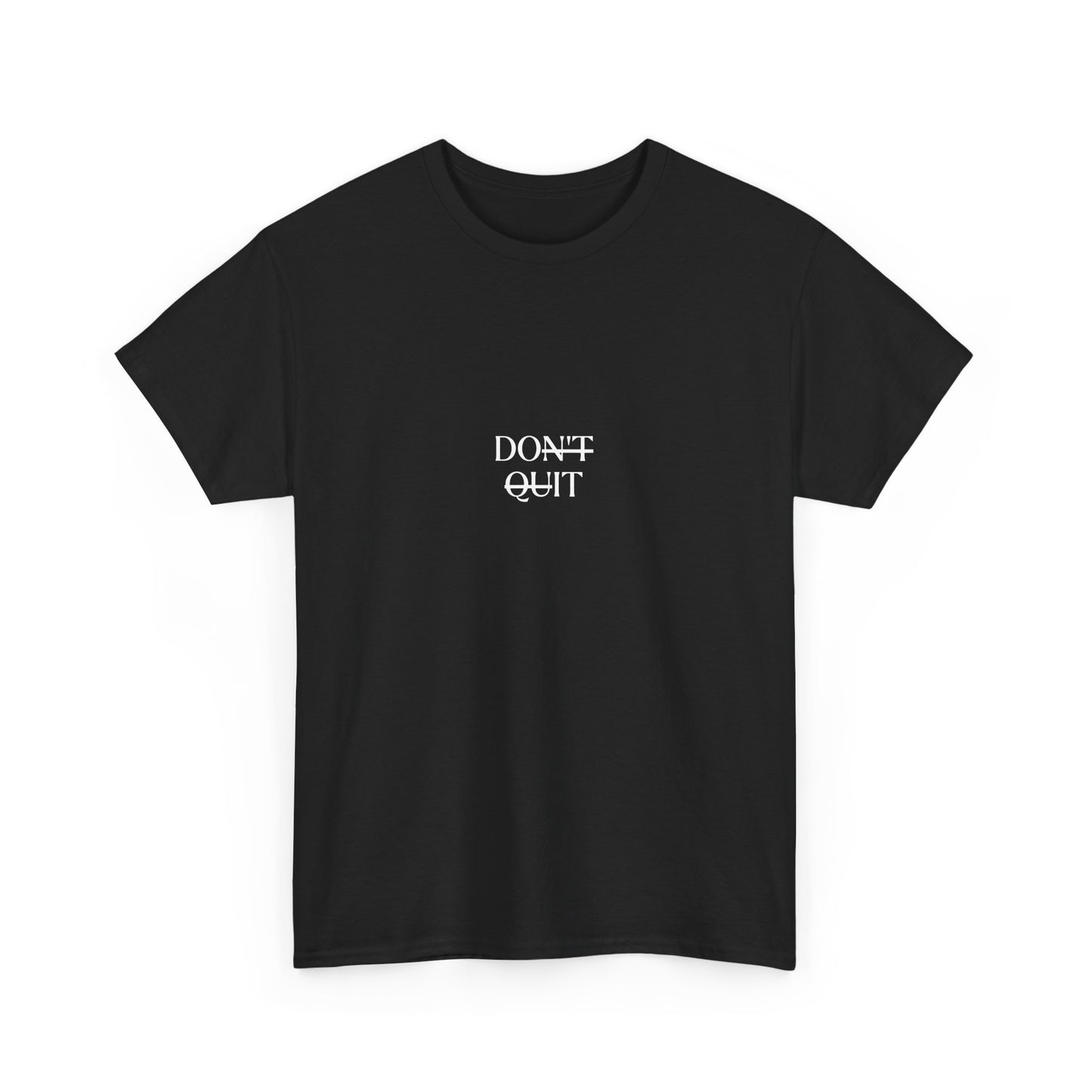 Don't Quit - Do It Motivational T-Shirt