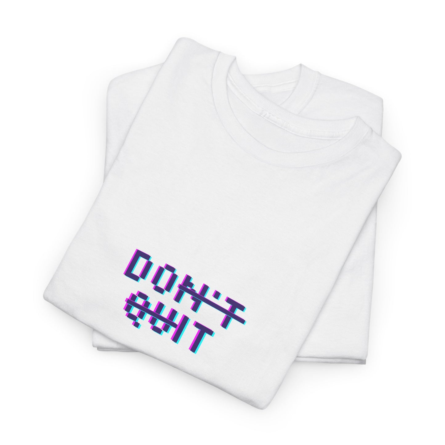 Don't Quit - Empower Your Journey T-Shirt