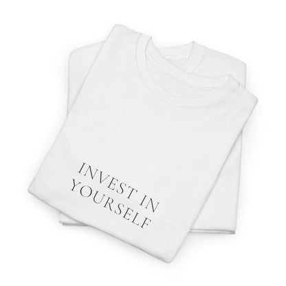 Invest in Yourself T-Shirt | Motivational Tee for Entrepreneurs | Inspirational Quote Shirt