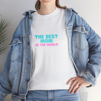 Best Mom T-shirt