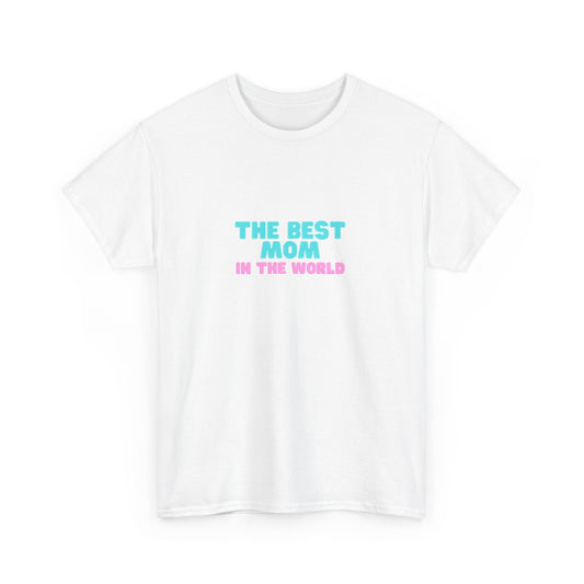 Best Mom T-shirt