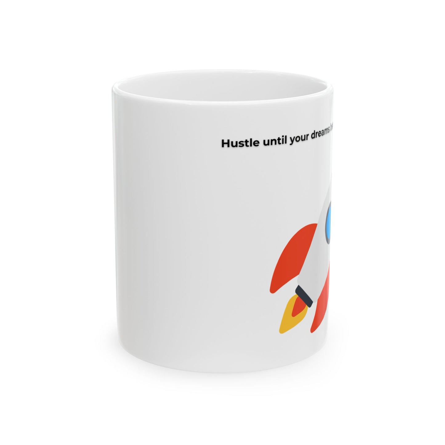 Hustle until your dreams became reality Investor Mug