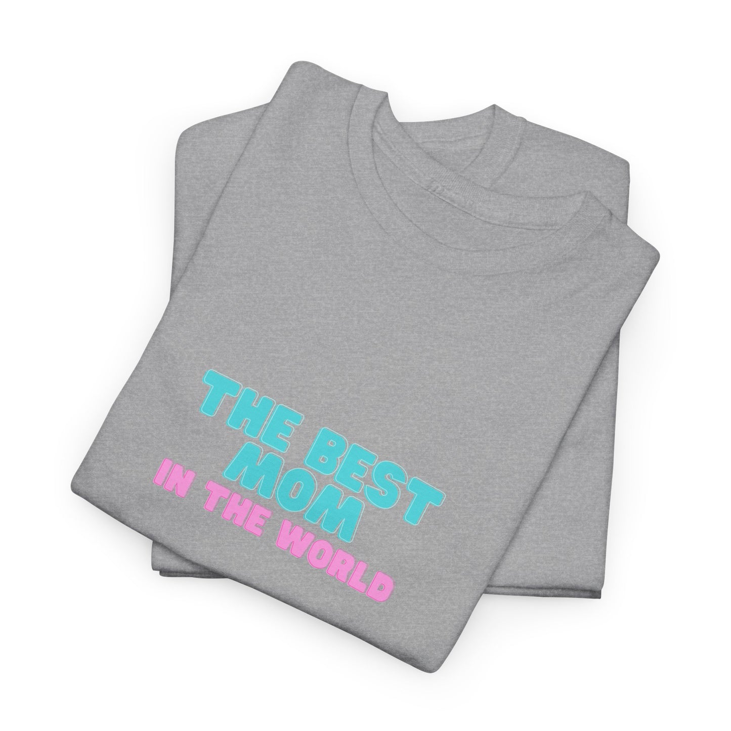 Best Mom T-shirt