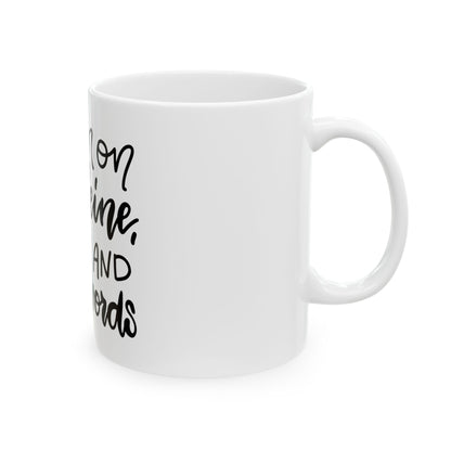 I run on caffeine, chaos and cuss words Mug