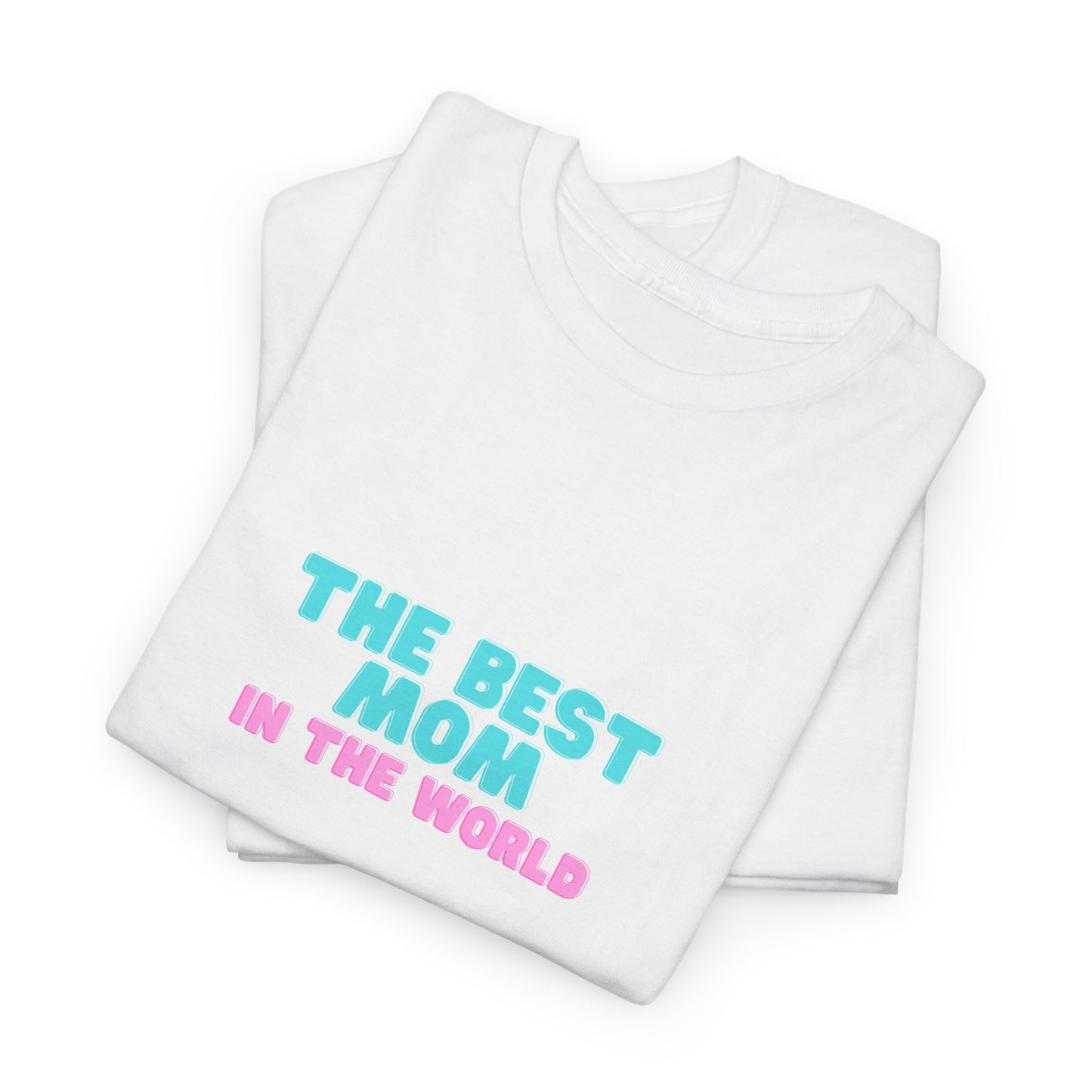 Best Mom T-shirt