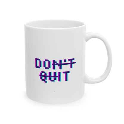 Don't Quit - Do It Motivational Coffee Mug