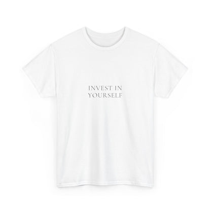 Invest in Yourself T-Shirt | Motivational Tee for Entrepreneurs | Inspirational Quote Shirt